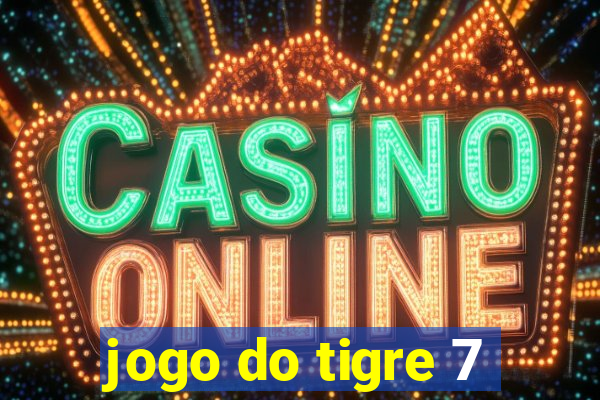 jogo do tigre 7